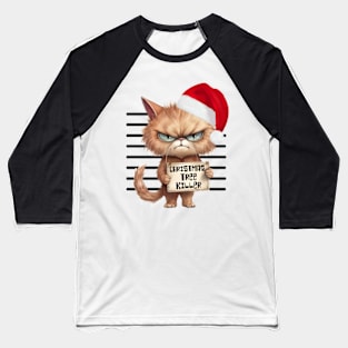 Bad Kitty - Christmas Tree Killer Baseball T-Shirt